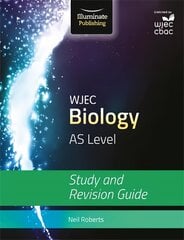 WJEC Biology for AS Level: Study and Revision Guide цена и информация | Книги по экономике | pigu.lt