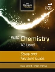 WJEC Chemistry for A2 Level: Study and Revision Guide цена и информация | Книги по экономике | pigu.lt