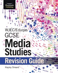 WJEC/Eduqas GCSE Media Studies Revision Guide цена и информация | Книги для подростков и молодежи | pigu.lt