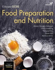 Eduqas GCSE Food Preparation & Nutrition: Student Book цена и информация | Книги для подростков  | pigu.lt