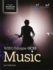 WJEC/Eduqas GCSE Music: Student Book цена и информация | Книги для подростков  | pigu.lt