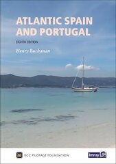 Atlantic Spain and Portugal: Cabo Ortegal (Galicia) to Gibraltar 8th New edition kaina ir informacija | Knygos apie sveiką gyvenseną ir mitybą | pigu.lt