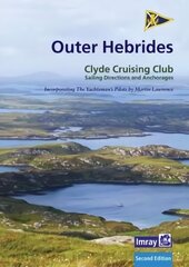 CCC Sailing Directions and Anchorages - Outer Hebrides: Covers the Western Isles from Lewis to Berneray 2nd New edition kaina ir informacija | Knygos apie sveiką gyvenseną ir mitybą | pigu.lt