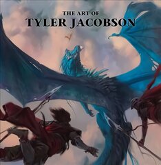 Art of Tyler Jacobson цена и информация | Книги об искусстве | pigu.lt