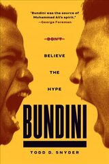 Bundini: Don't Believe The Hype kaina ir informacija | Biografijos, autobiografijos, memuarai | pigu.lt