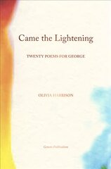 Came the Lightening: Twenty Poems for George цена и информация | Поэзия | pigu.lt