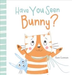 Have You Seen Bunny? цена и информация | Книги для самых маленьких | pigu.lt