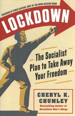 LOCKDOWN: The Socialist Plan to Take Away Your Freedom kaina ir informacija | Socialinių mokslų knygos | pigu.lt
