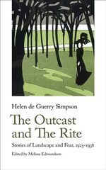 Outcast and The Rite: Stories of Landscape and Fear, 1925-1938 New edition цена и информация | Fantastinės, mistinės knygos | pigu.lt