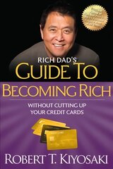 Rich Dad's Guide to Becoming Rich Without Cutting Up Your Credit Cards: Turn Bad Debt into Good Debt цена и информация | Самоучители | pigu.lt