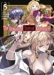 Unwanted Undead Adventurer (Light Novel): Volume 5 kaina ir informacija | Fantastinės, mistinės knygos | pigu.lt