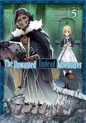 Unwanted Undead Adventurer (Manga): Volume 5 kaina ir informacija | Fantastinės, mistinės knygos | pigu.lt