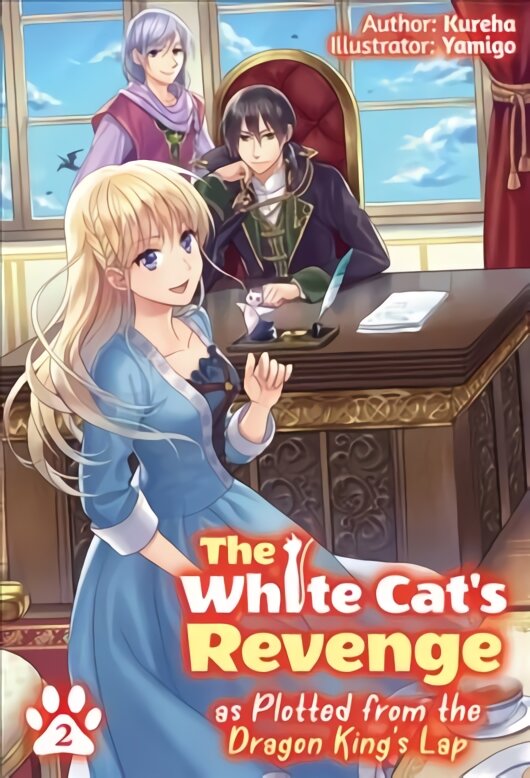 White Cat's Revenge as Plotted from the Dragon King's Lap: Volume 2 kaina ir informacija | Fantastinės, mistinės knygos | pigu.lt