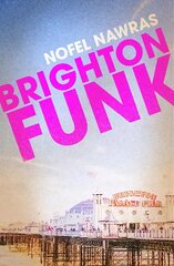 BRIGHTON FUNK kaina ir informacija | Knygos paaugliams ir jaunimui | pigu.lt