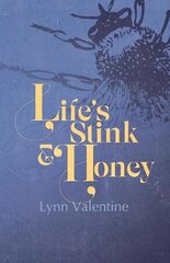 Life's Stink and Honey цена и информация | Поэзия | pigu.lt