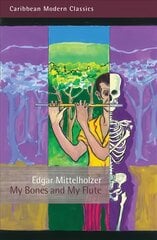 My Bones and My Flute: A Ghost Story in the Old-Fashioned Manner and a Big Jubilee Read kaina ir informacija | Fantastinės, mistinės knygos | pigu.lt