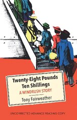 Twenty - Eight Pounds Ten Shillings - A Windrush Story kaina ir informacija | Fantastinės, mistinės knygos | pigu.lt