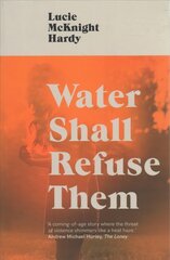 Water Shall Refuse Them kaina ir informacija | Fantastinės, mistinės knygos | pigu.lt