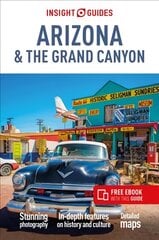 Insight Guides Arizona & The Grand Canyon (Travel Guide with Free eBook) 6th Revised edition kaina ir informacija | Kelionių vadovai, aprašymai | pigu.lt