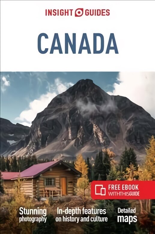 Insight Guides Canada (Travel Guide with Free eBook) 12th Revised edition kaina ir informacija | Kelionių vadovai, aprašymai | pigu.lt