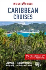 Insight Guides Caribbean Cruises (Travel Guide with Free eBook): (Travel Guide with free eBook) 4th Revised edition цена и информация | Путеводители, путешествия | pigu.lt