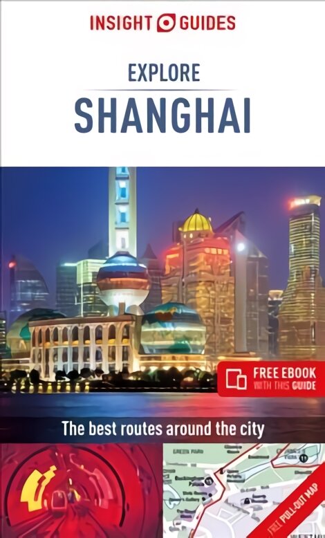 Insight Guides Explore Shanghai (Travel Guide with Free eBook) 2nd Revised edition цена и информация | Kelionių vadovai, aprašymai | pigu.lt