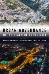 Urban Governance in the Realm of Complexity: Evidence for sustainable pathways kaina ir informacija | Socialinių mokslų knygos | pigu.lt