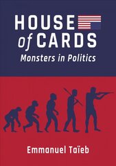 House of Cards: Monsters in Politics New edition kaina ir informacija | Knygos apie meną | pigu.lt