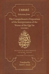 Selections from the Comprehensive Exposition of the Interpretation of the   Verses of the Qur'an: Volume I, Volume 1 цена и информация | Духовная литература | pigu.lt