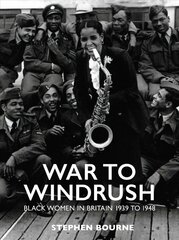 War to Windrush kaina ir informacija | Istorinės knygos | pigu.lt