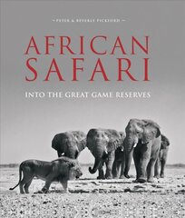 African Safari: Into the Great Game Reserves 2nd edition цена и информация | Путеводители, путешествия | pigu.lt