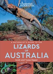 Naturalist's Guide to the Lizards of Australia цена и информация | Энциклопедии, справочники | pigu.lt