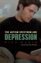 Autism Spectrum and Depression цена и информация | Самоучители | pigu.lt