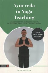 Ayurveda in Yoga Teaching kaina ir informacija | Saviugdos knygos | pigu.lt