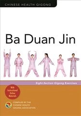 Ba Duan Jin: Eight-Section Qigong Exercises цена и информация | Самоучители | pigu.lt