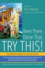 Been There. Done That. Try This!: An Aspie's Guide to Life on Earth цена и информация | Самоучители | pigu.lt