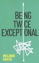 Being Twice Exceptional kaina ir informacija | Saviugdos knygos | pigu.lt