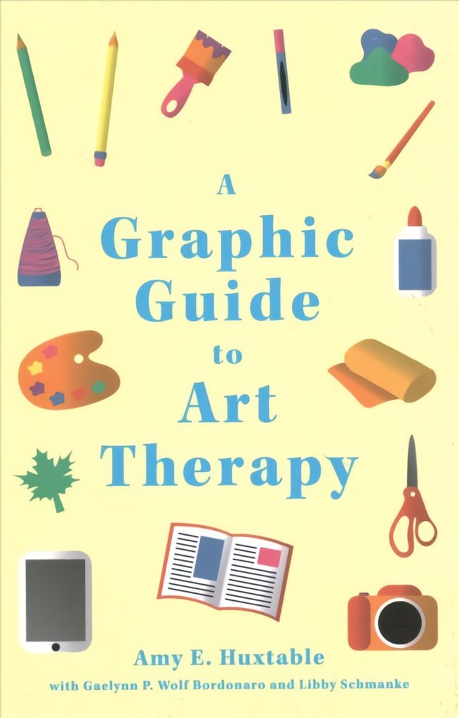 Graphic Guide to Art Therapy Illustrated edition kaina ir informacija | Ekonomikos knygos | pigu.lt