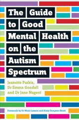 Guide to Good Mental Health on the Autism Spectrum цена и информация | Самоучители | pigu.lt