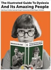 The Illustrated Guide to Dyslexia and Its Amazing People цена и информация | Самоучители | pigu.lt