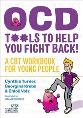 OCD  - Tools to Help You Fight Back!: A CBT Workbook for Young People цена и информация | Книги по экономике | pigu.lt