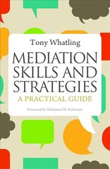 Mediation Skills and Strategies: A Practical Guide цена и информация | Энциклопедии, справочники | pigu.lt