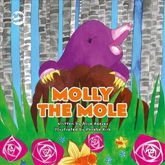 Molly the Mole: A Story to Help Children Build Self-Esteem kaina ir informacija | Knygos mažiesiems | pigu.lt