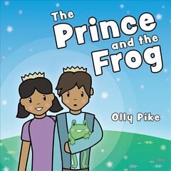 Prince and the Frog: A Story to Help Children Learn about Same-Sex Relationships kaina ir informacija | Knygos mažiesiems | pigu.lt