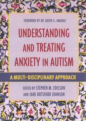 Understanding and Treating Anxiety in Autism: A Multi-Disciplinary Approach kaina ir informacija | Ekonomikos knygos | pigu.lt