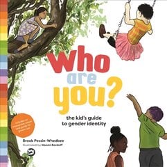 Who Are You?: The Kid's Guide to Gender Identity цена и информация | Книги для подростков и молодежи | pigu.lt