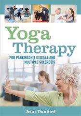 Yoga Therapy for Parkinson's Disease and Multiple Sclerosis цена и информация | Книги по экономике | pigu.lt