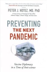 Preventing the Next Pandemic: Vaccine Diplomacy in a Time of Anti-science kaina ir informacija | Ekonomikos knygos | pigu.lt