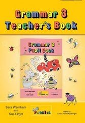 Grammar 3 Teacher's Book: In Precursive Letters (British English edition) Teacher's edition, 3 цена и информация | Книги для подростков  | pigu.lt