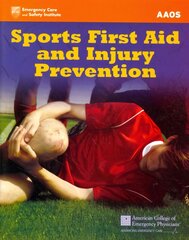 Sports First Aid And Injury Prevention kaina ir informacija | Saviugdos knygos | pigu.lt